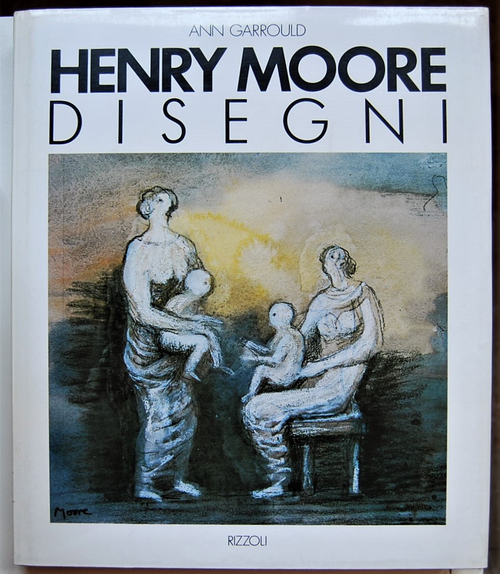 Garrould Ann HENRY MOORE. DISEGNI. - Copertina
