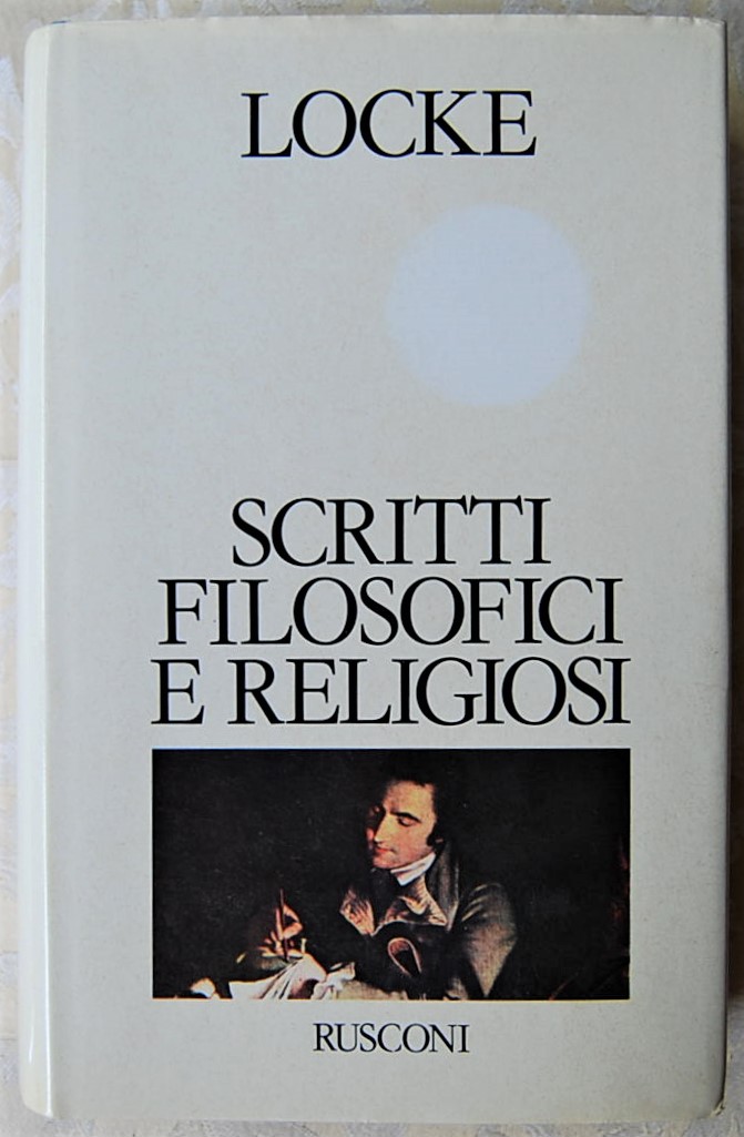 Locke John SCRITTI FILOSOFICI E RELIGIOSI. - Copertina