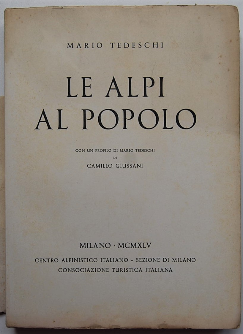Tedeschi Mario LE ALPI AL POPOLO. - Copertina