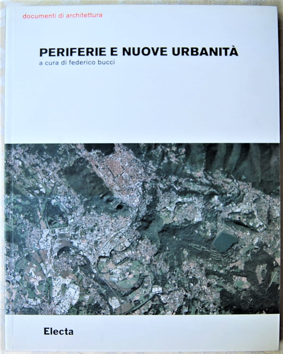 Bucci Federico (A cura di) PERIFERIE E NUOVE ... - Copertina
