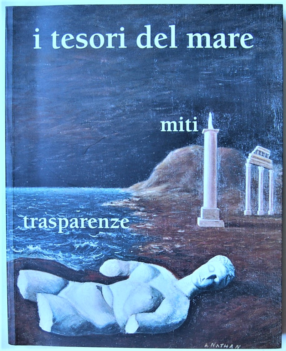  I TESORI DEL MARE. SUGGESTIONI MITI TRASPARENZE. - Copertina