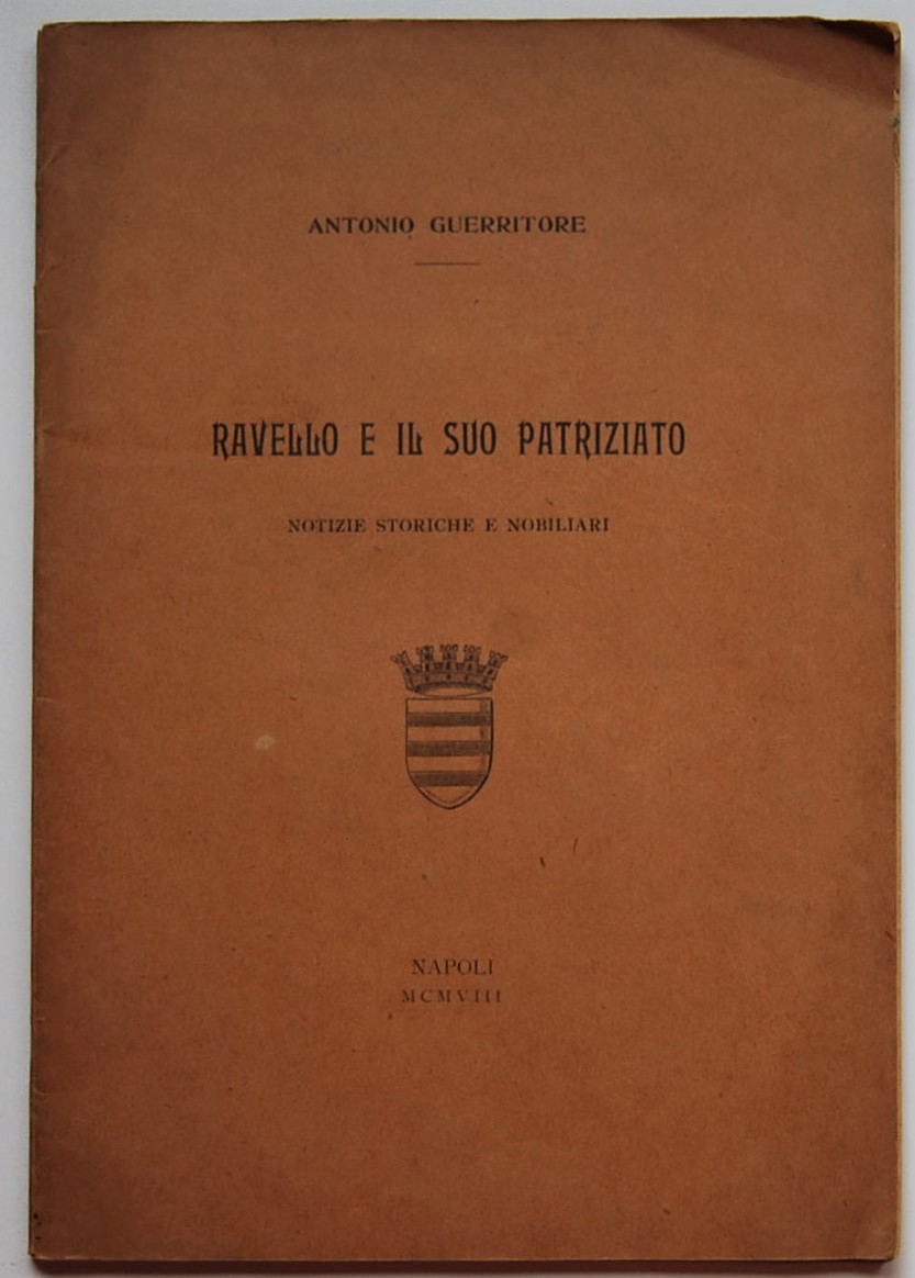 Guerritore Antonio RAVELLO E IL SUO PATRIZIATO. ... - Copertina