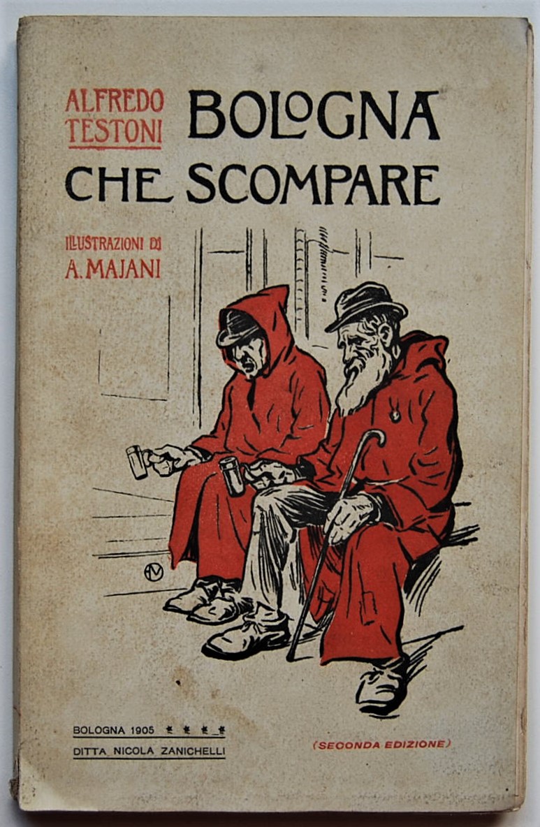 Testoni Alfredo BOLOGNA CHE SCOMPARE. - Copertina
