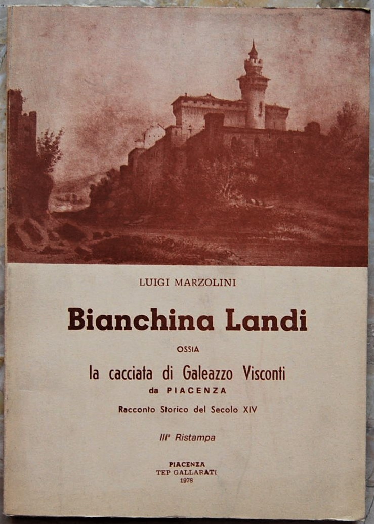 Marzolini Luigi BIANCHINA LANDI. OSSIA LA CACCIATA... - Copertina