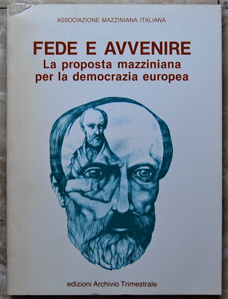  FEDE E AVVENIRE. LA PROPOSTA MAZZINIANA PER LA ... - Copertina