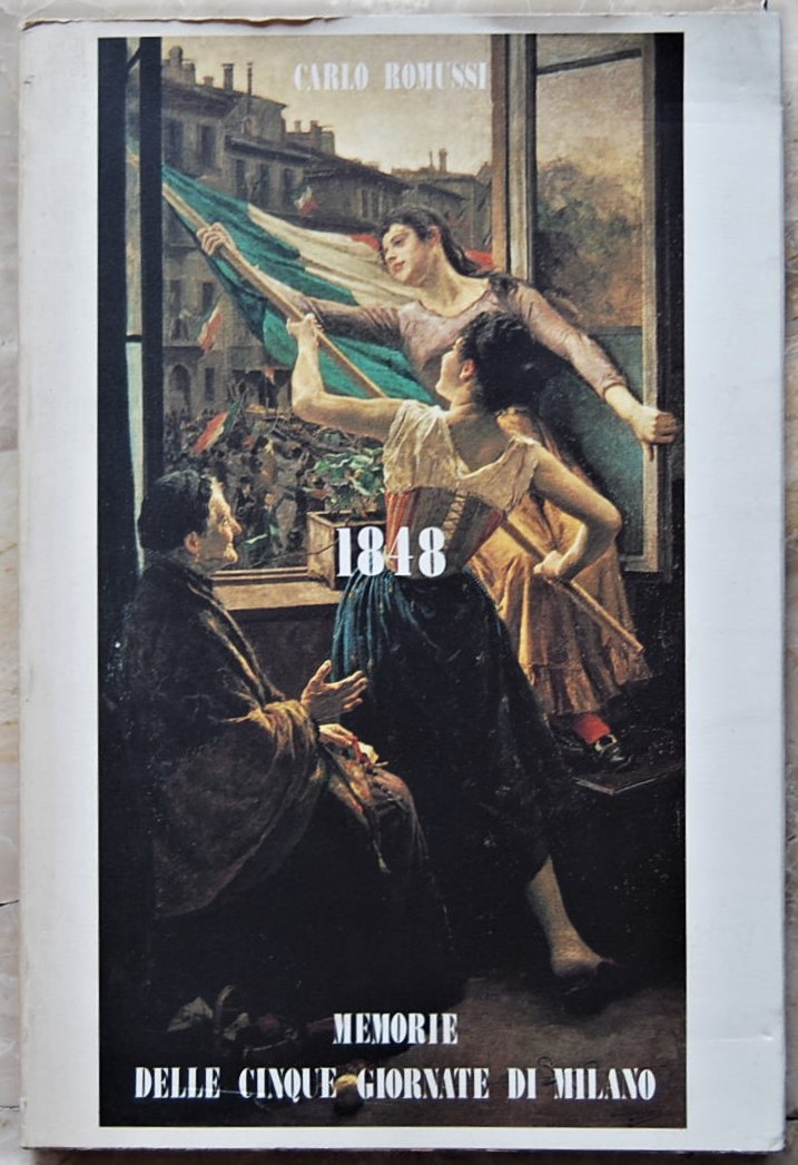 Romussi Carlo LE CINQUE GIORNATE DI MILANO, NELLE ... - Copertina