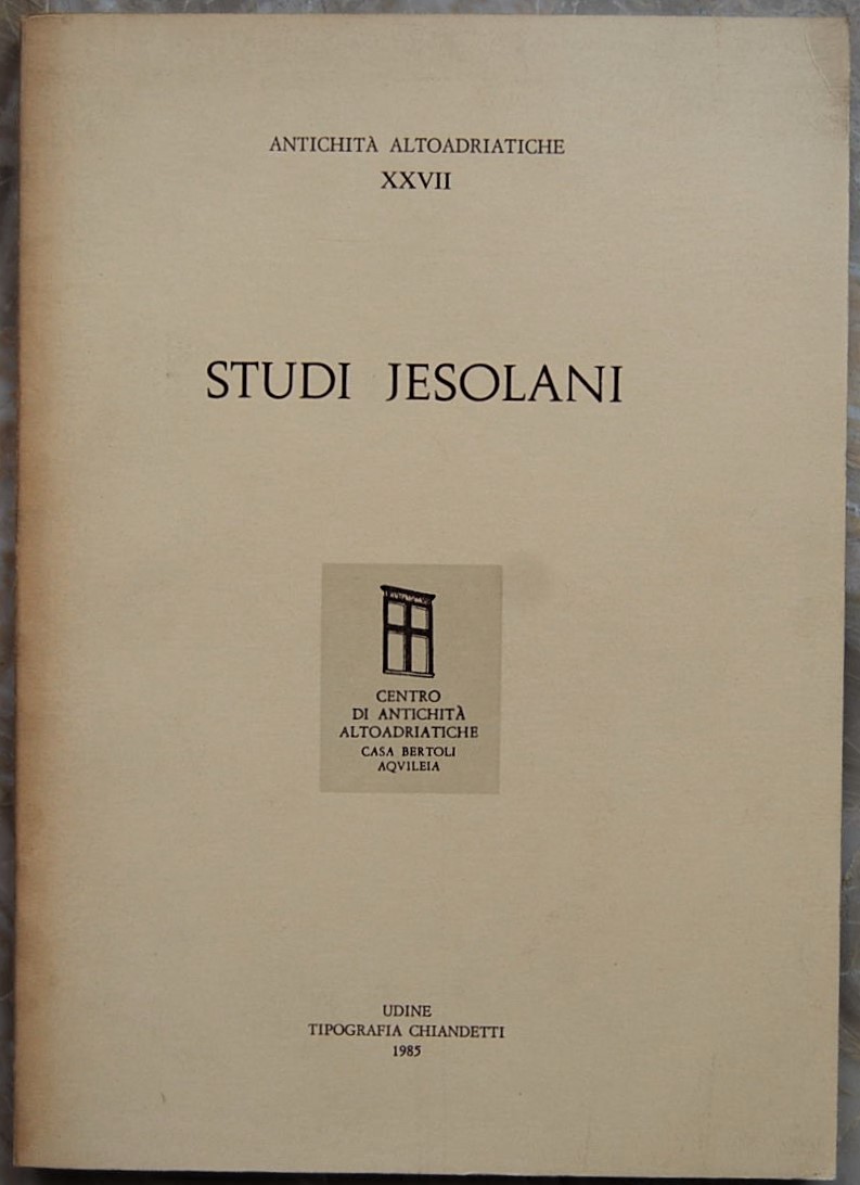  STUDI JESOLANI. ANTICHITA' ALTOADRIATICHE XXVII. - Copertina
