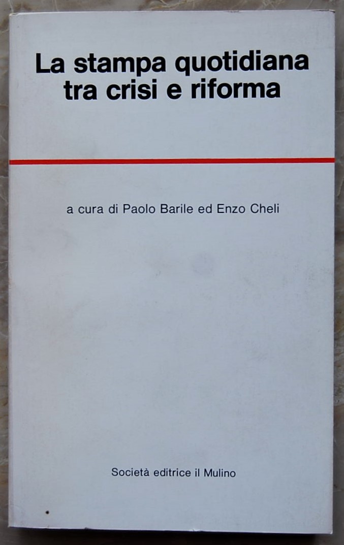 Barile Paolo Cheli Enzo (A cura di) LA STAMPA ... - Copertina