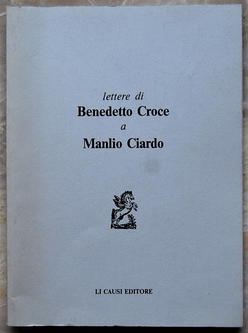 Croce Benedetto LETTERE DI BENEDETTO CROCE A ... - Copertina