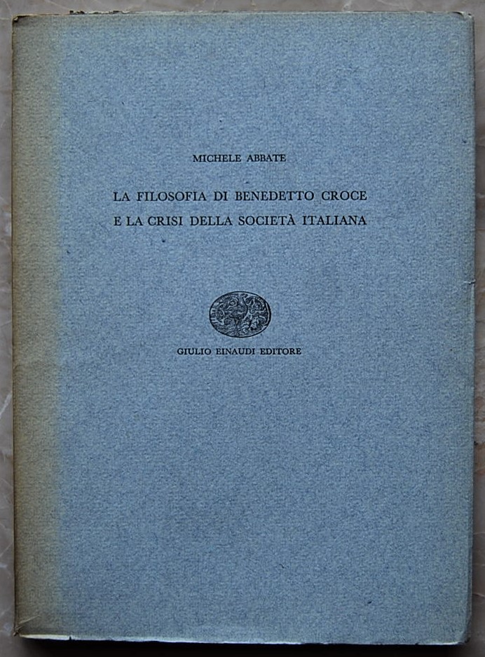 Abbate Michele LA FILOSOFIA DI BENEDETTO CROCE E ... - Copertina