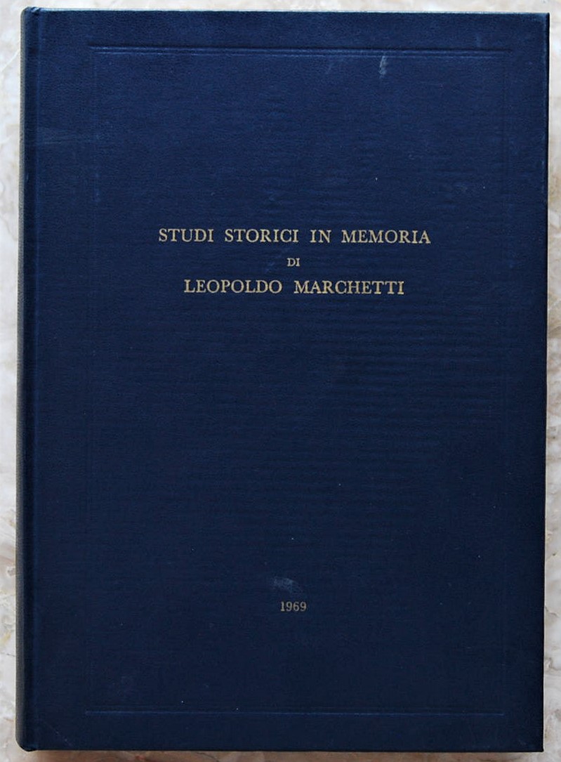 STUDI STORICI IN MEMORIA DI LEOPOLDO MARCHETTI. - Copertina