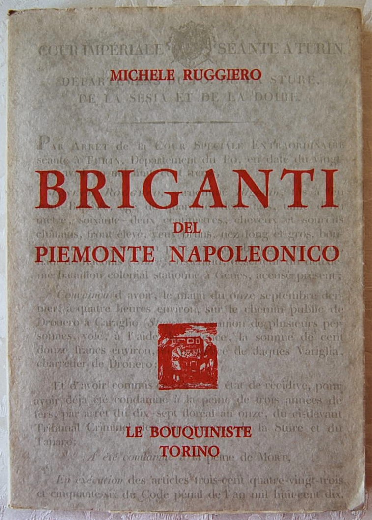 Ruggiero Michele BRIGANTI DEL PIEMONTE NAPOLEONICO... - Copertina