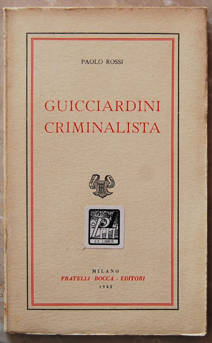 Rossi Paolo GUICCIARDINI CRIMINALISTA. - Copertina