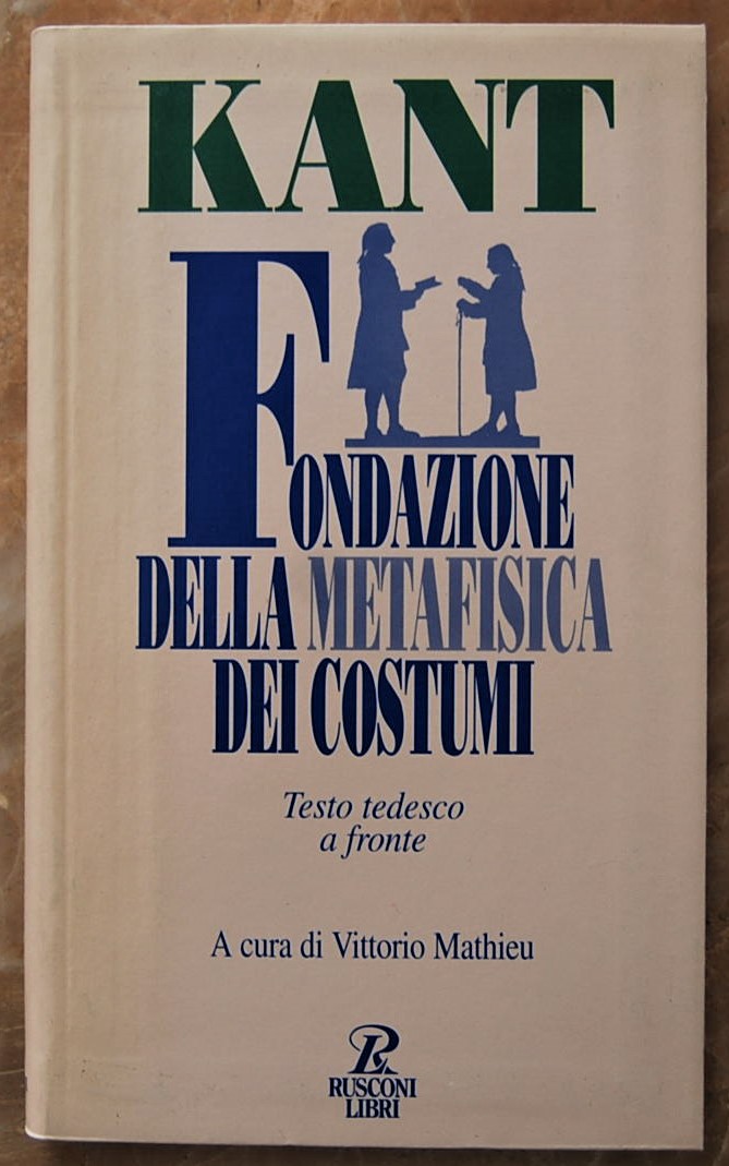 kant Immanuel FONDAZIONE DELLA METAFISICA DEI ... - Copertina