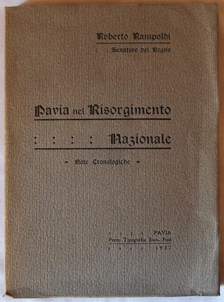Rampoldi Roberto PAVIA NEL RISORGIMENTO NAZIONALE... - Copertina