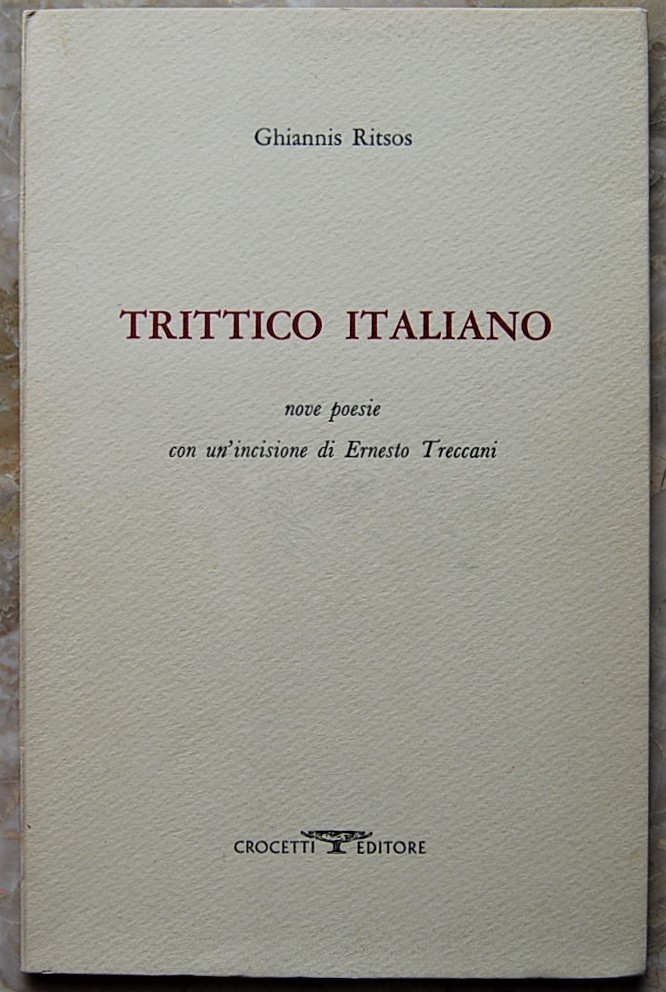 Ritsos Ghiannis TRITTICO ITALIANO. NOVE POESIE CON... - Copertina