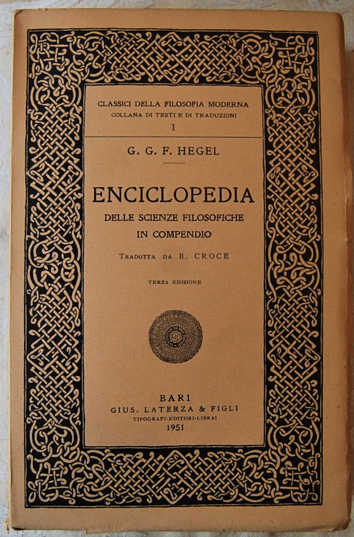 Hegel G.G.F. ENCICLOPEDIA DELLE SCIENZE ... - Copertina