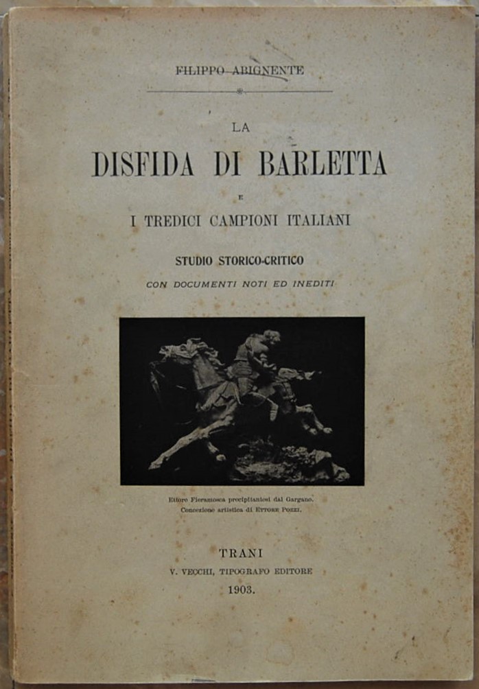 Abignente Filippo LA DISFIDA DI BARLETTA E I ... - Copertina