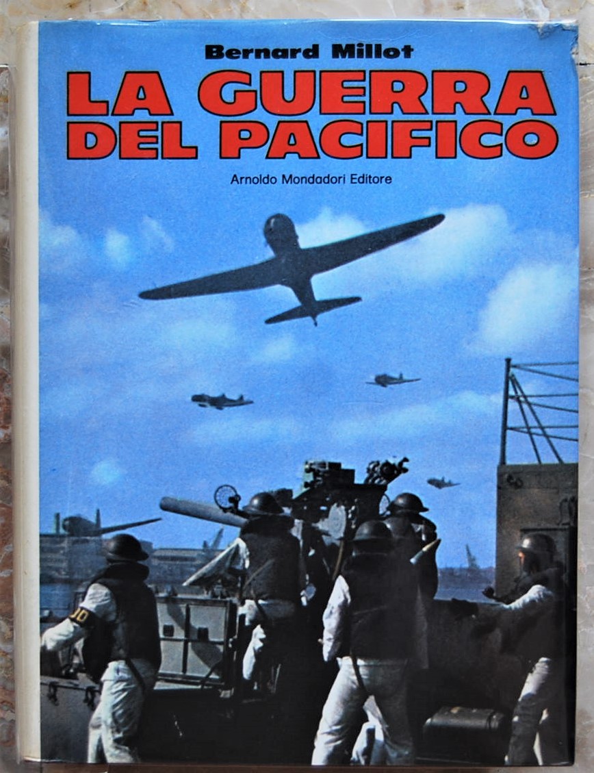 Millot Bernard LA GUERRA DEEL PACIFICO. - Copertina