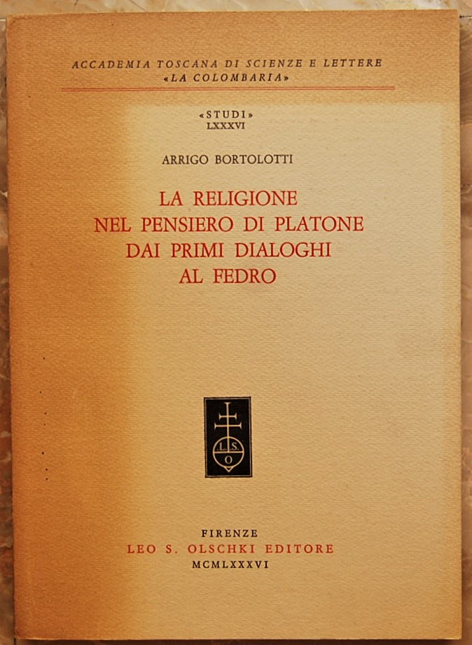 Bortolotti Arrigo LA RELIGIONE NEL PENSIERO DI ... - Copertina
