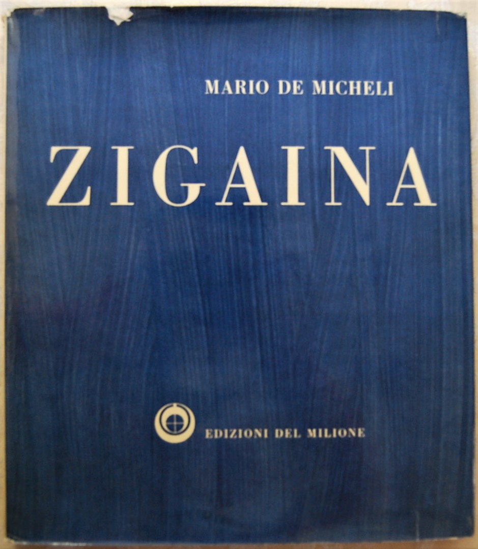 De Micheli Mario GIUSEPPE ZIGAINA. - Copertina