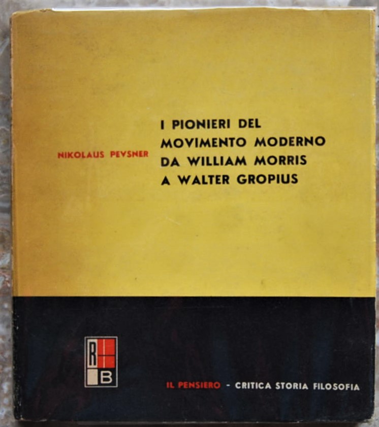 Peysner Nikolaus I PIONIERI DEL MOVIMENTO MODERNO ... - Copertina