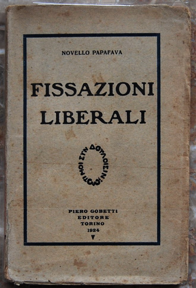Papafava Novello FISSAZIONI LIBERALI. - Copertina