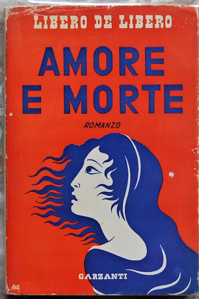 Libero De Libero AMORE E MORTE. - Copertina