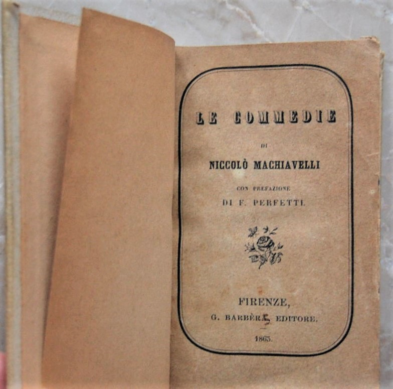Machiavelli Niccolo' LE COMMEDIE. - Copertina