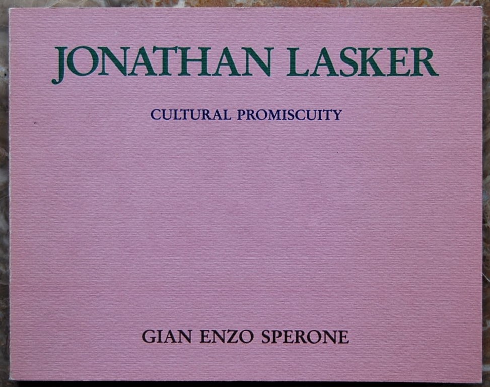  JONATHAN LASKER. CULTURAL PROMISCUITY. - Copertina