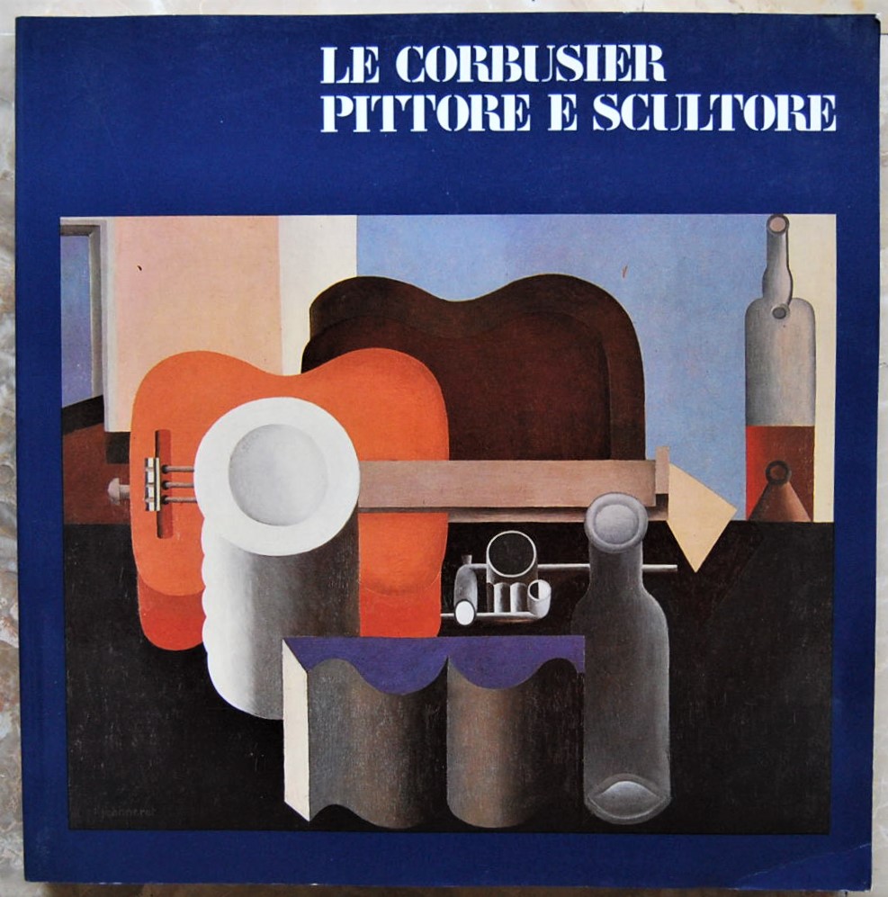  LE CORBUSIER. PITTORE E SCULTORE. - Copertina