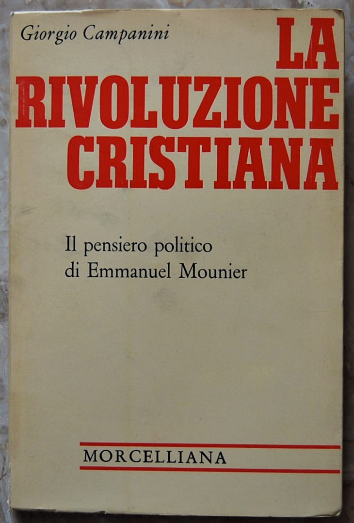 Campanini Giorgio LA RIVOLUZIONE CRISTIANA. IL ... - Copertina