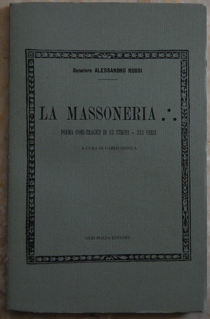 Rossi Alessandro LA MASSONERIA. - Copertina