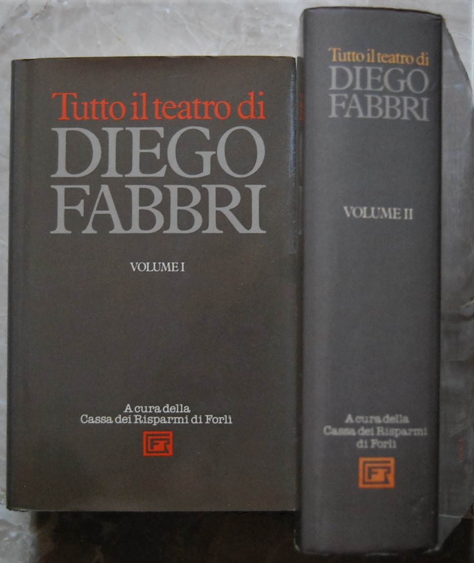 Fabbri Diego TUTTO IL TEATRO DI DIEGO FABBRI. - Copertina