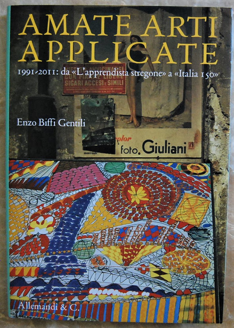 Enzo Biffi Gentili AMATE ARTI APPLICATE. 1991 / ... - Copertina