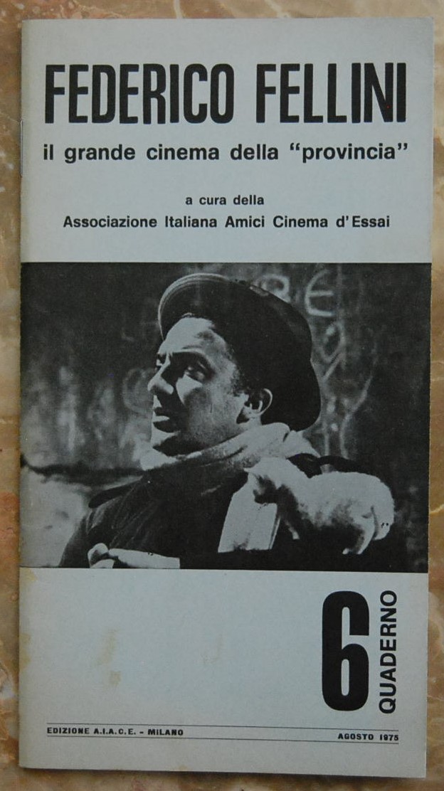  FEDERICO FELLINI. IL GRANDE CINEMA DELLA ... - Copertina