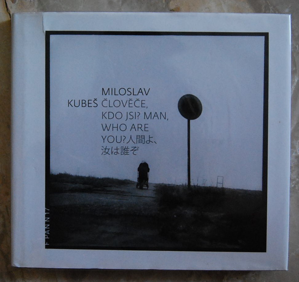  MILOSLAV KUBES. CLOVECE, KDO JSI? MAN, WHO ARE ... - Copertina