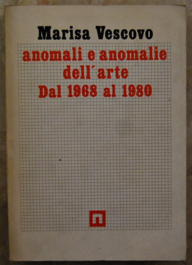 Vescovo Marisa ANOMALI E ANOMALIE DELL'ARTE DAL ... - Copertina