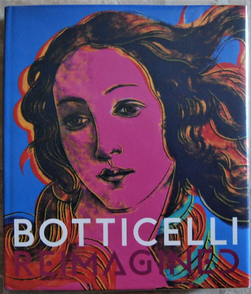 Mark Evans Stefan Weppelmann BOTTICELLI REIMAGINED... - Copertina