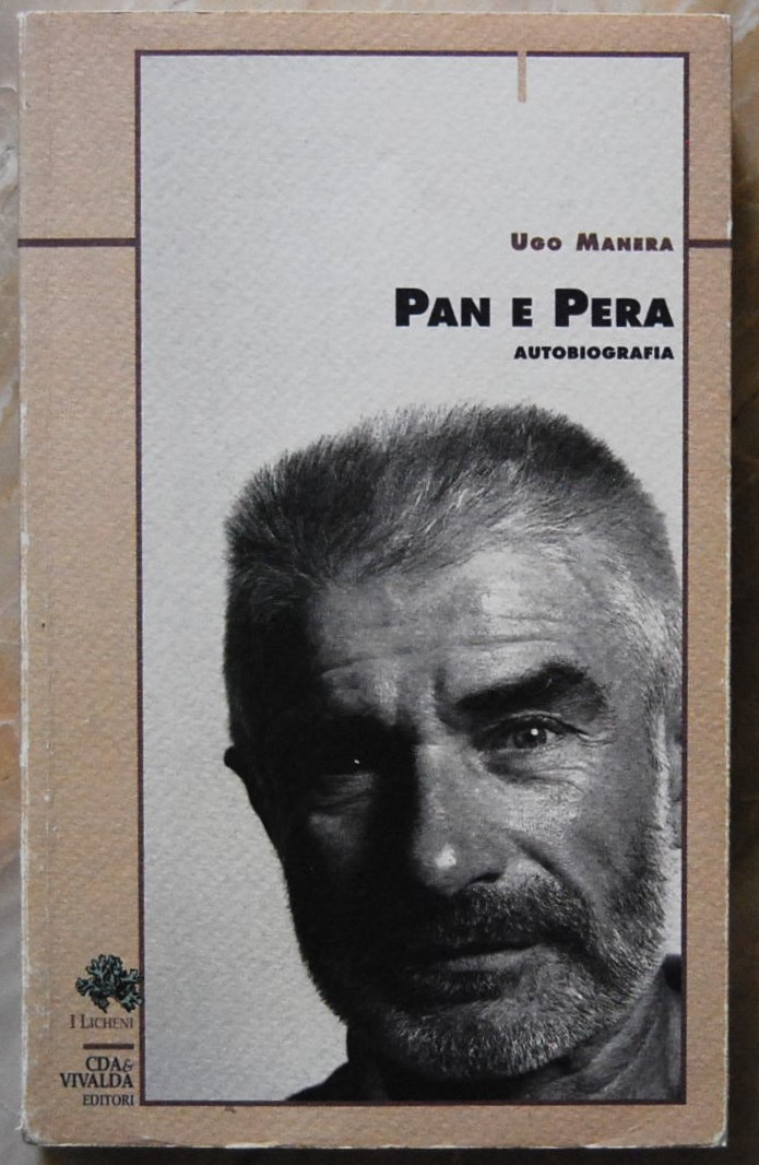 Manera Ugo PAN E PERA. AUTOBIOGRAFIA. - Copertina
