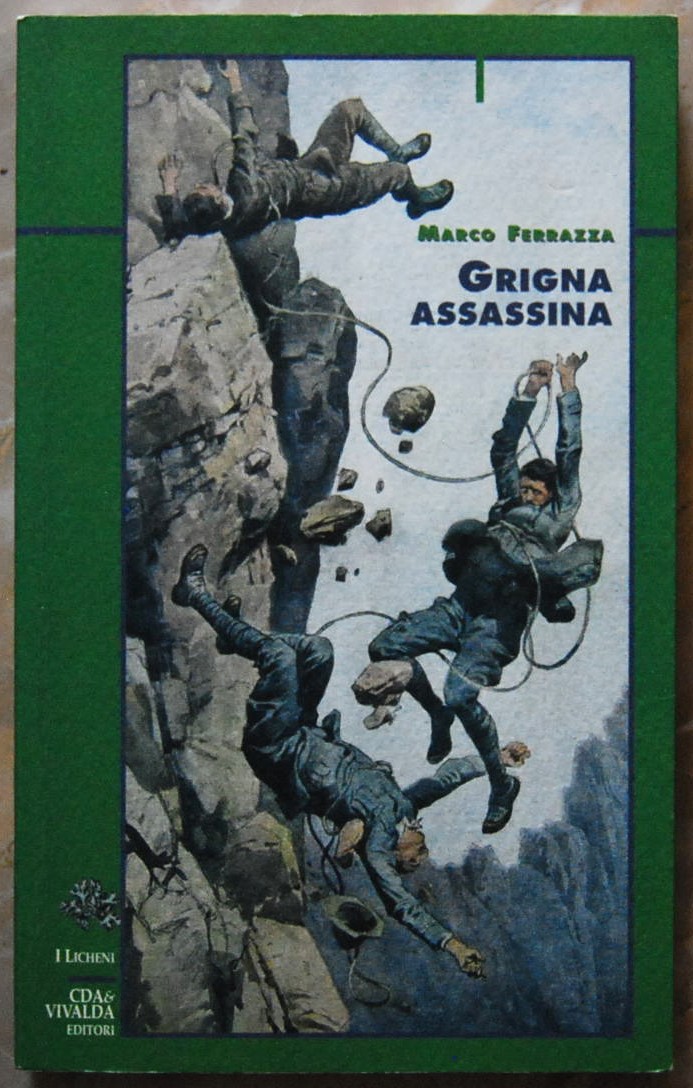Ferrazza Marco GRIGNA ASSASSINA. EUGENIO FASANA E ... - Copertina