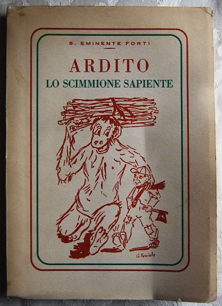 Forti Eminente ARDITO. LO SCIMMIONE SAPIENTE. - Copertina