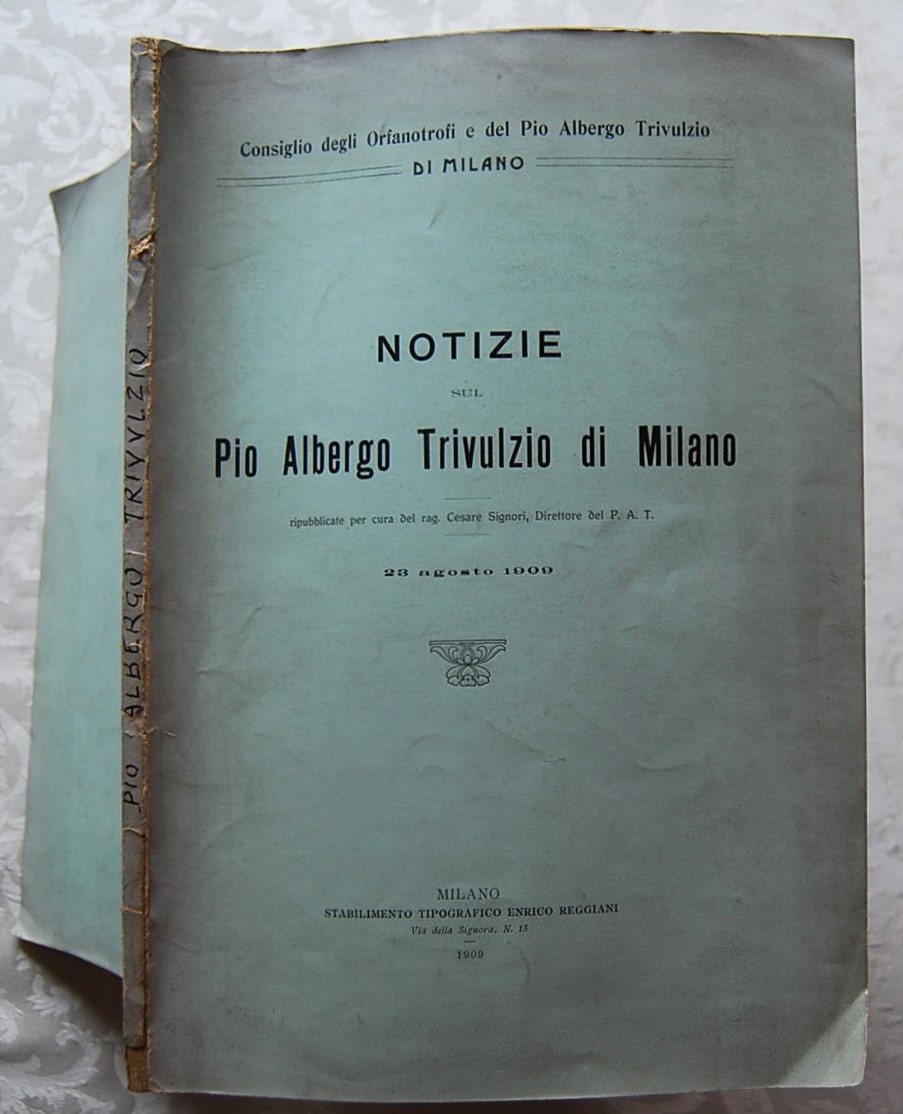  NOTIZIE SUL PIO ALBERGO TRIVULZIO DI MILANO. - Copertina