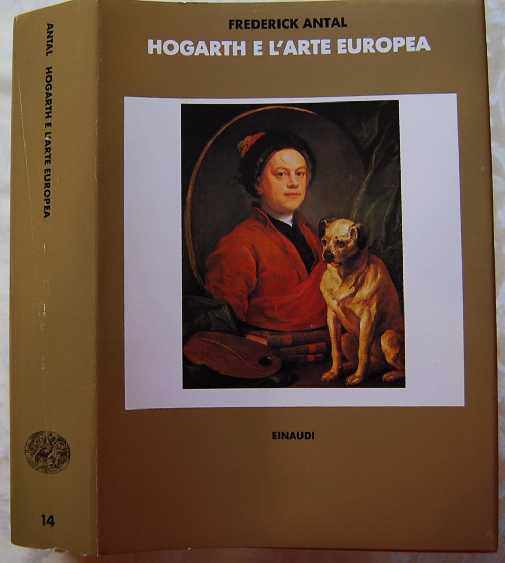 Antal Frederick HOGARTH E L'ARTE EUROPEA. - Copertina