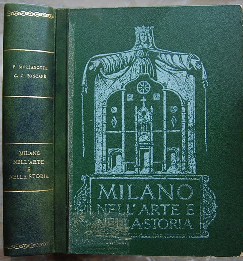 Mezzanotte P. Bascape' G. MILANO NELL'ARTE E NELLA... - Copertina