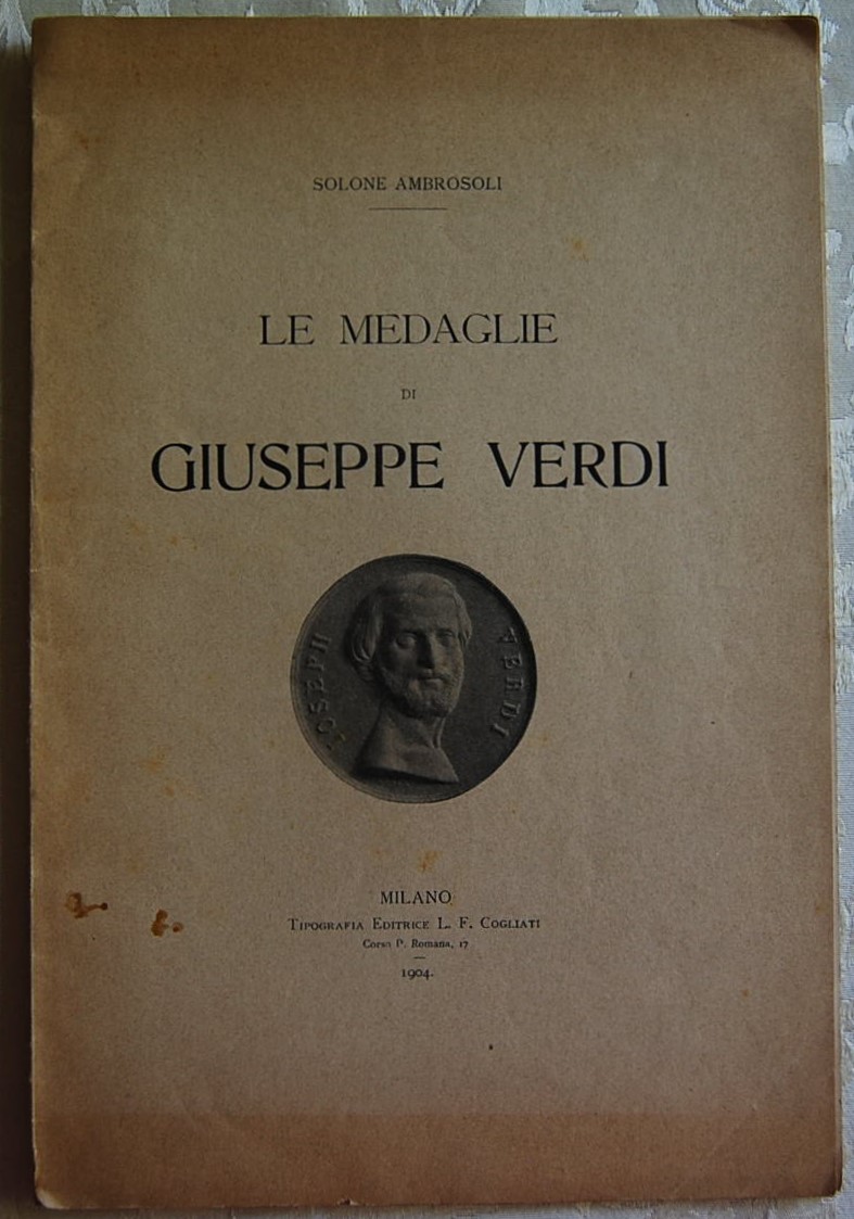 Ambrosoli Solone LE MEDAGLIE DI GIUSEPPE VERDI. - Copertina