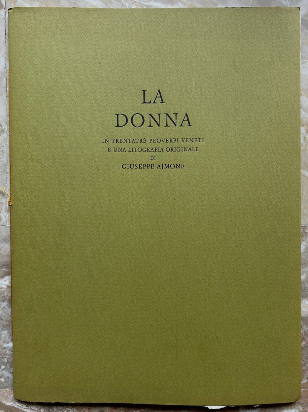  LA DONNA. TRENTATRE PROVERBI VENETI E UNA ... - Copertina