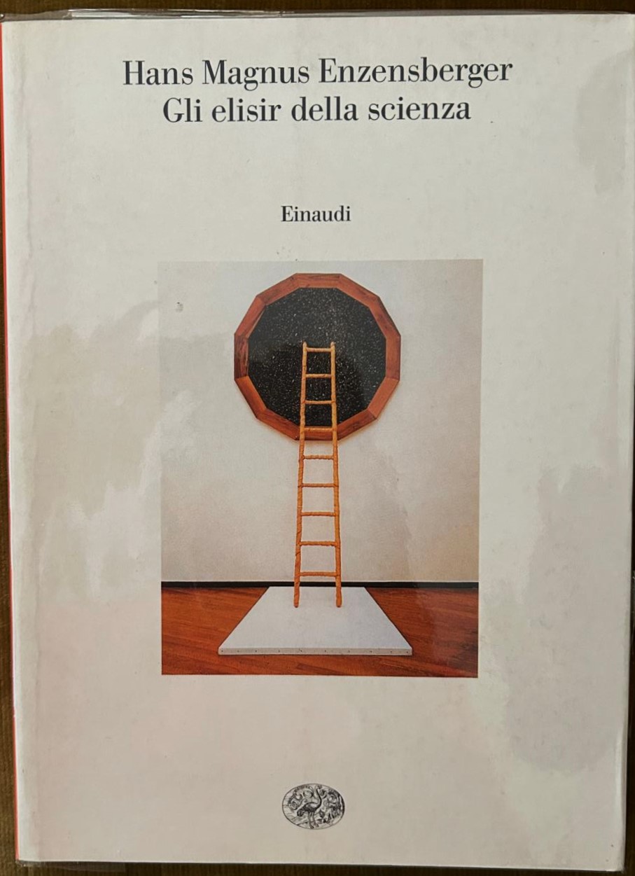 Enzensberger Hans M. GLI ELISIR DELLA SCIENZA. - Copertina