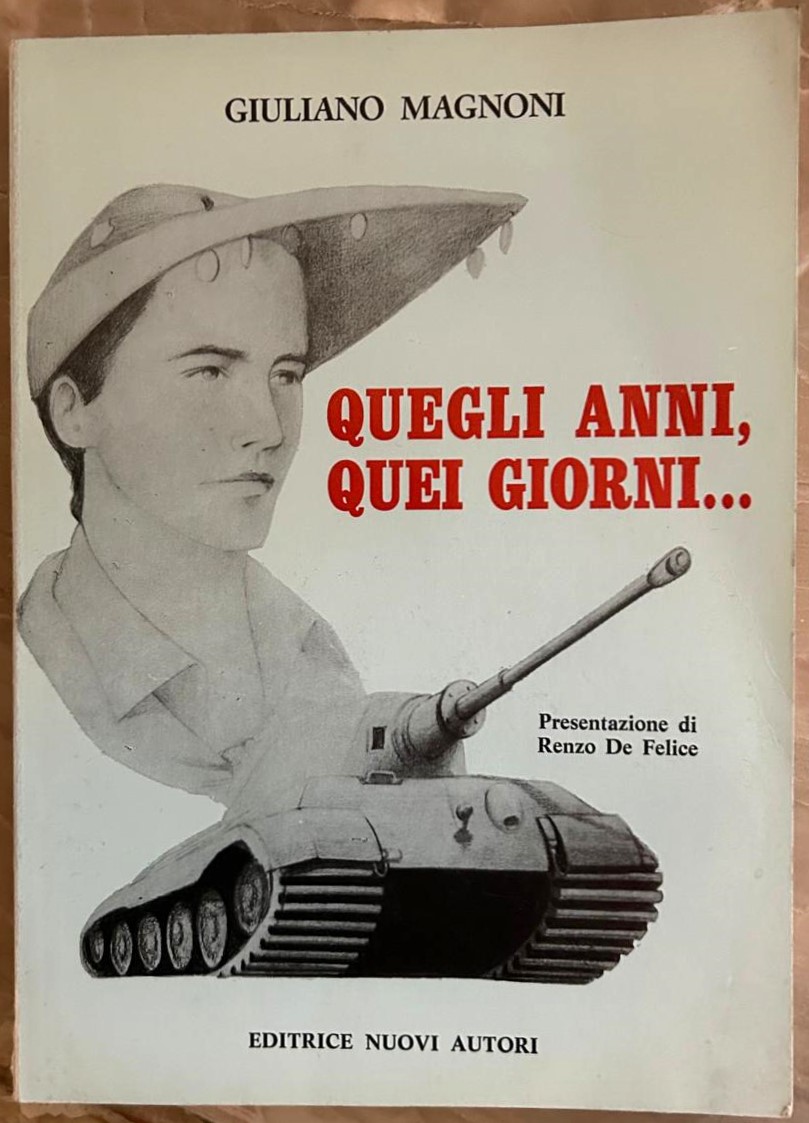 Magnoni Giuliano QUEGLI ANNI QUEI GIORNI. - Copertina