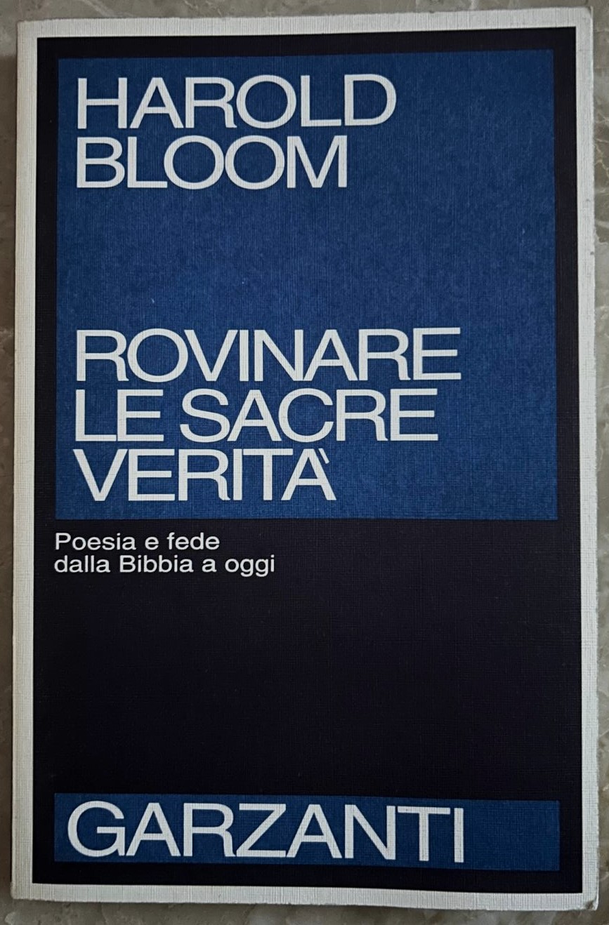 Bloom Harold ROVINARE LE SACRE VERITA'. - Copertina